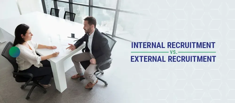External Recruitment vs. Internal