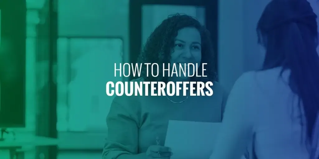 How to Handle Counteroffers