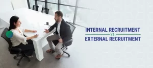 Internal Vs. External recruitment